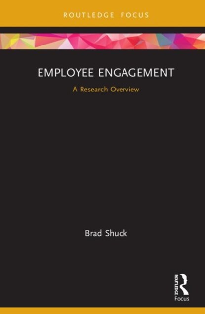 Employee Engagement, Brad Shuck - Gebonden - 9781138490604