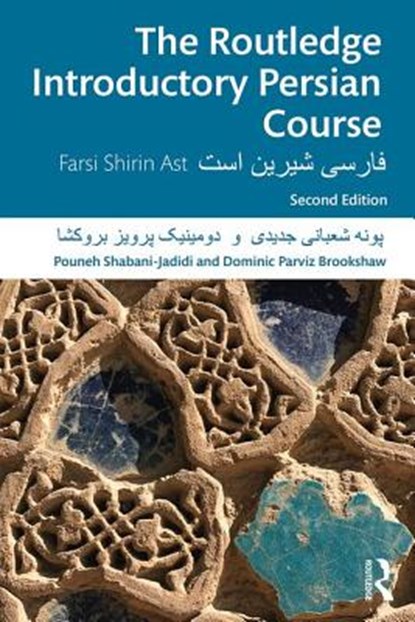 The Routledge Introductory Persian Course, Pouneh (McGill University Shabani-Jadidi ; Dominic Parviz (University of Manchester Brookshaw - Paperback - 9781138496798
