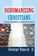 Dehumanizing Christians, George Yancey - Paperback - 9781138509054