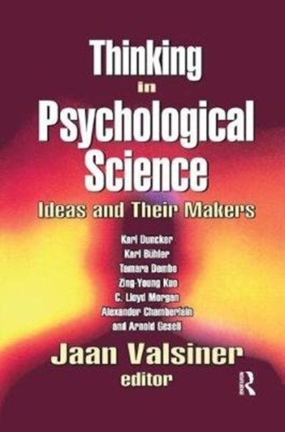 Thinking in Psychological Science, JAAN (AALBORG UNIVERSITY,  Denmark) Valsiner - Paperback - 9781138517288