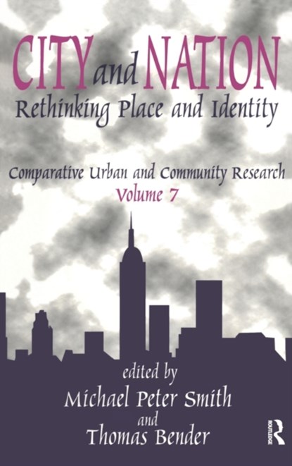City and Nation, Michael Peter Smith ; Thomas Bender - Gebonden - 9781138520509
