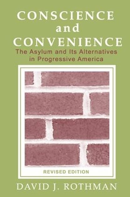 Conscience and Convenience, David J. Rothman - Gebonden - 9781138521056