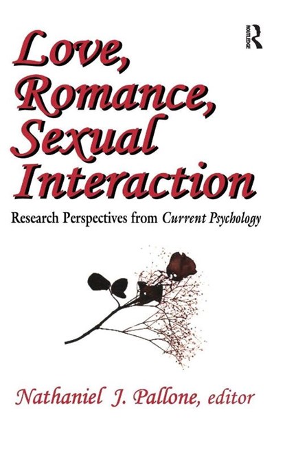 Love, Romance, Sexual Interaction, Nathaniel Pallone - Gebonden - 9781138527379