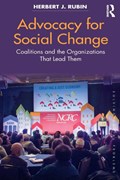 Advocacy for Social Change | Rubin, Herbert J. (northern Illinois University, Usa) | 