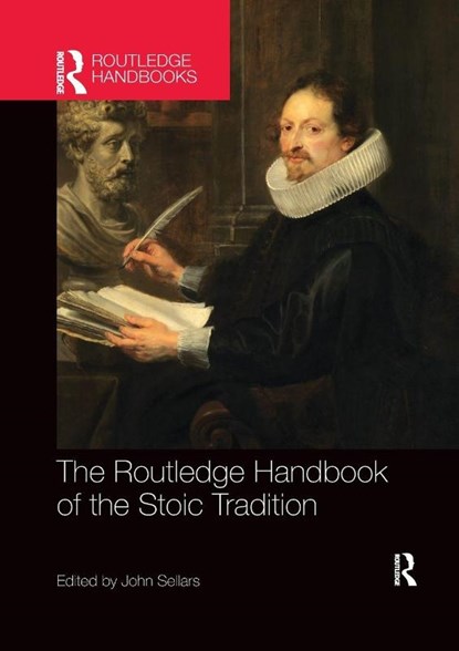 The Routledge Handbook of the Stoic Tradition, John (University of Oxford Sellars - Paperback - 9781138574106