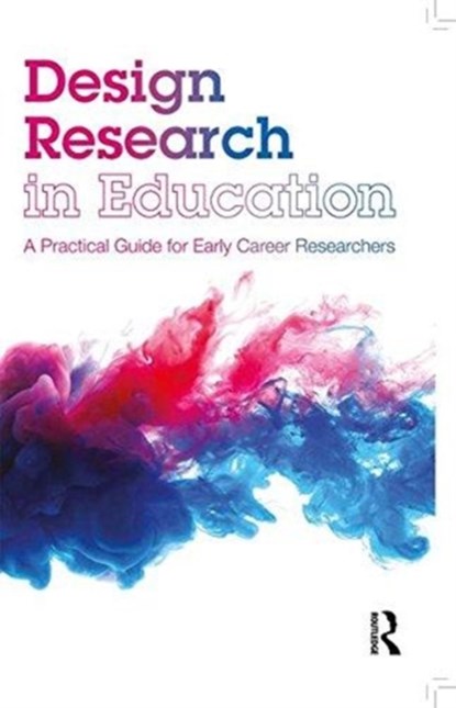 Design Research in Education, Arthur Bakker - Paperback - 9781138574489