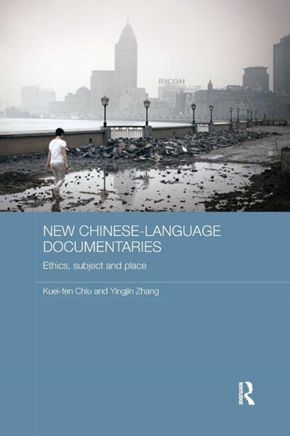 New Chinese-Language Documentaries, Kuei-fen (National Chung-hsing University Chiu ; Yingjin (University of California Zhang - Paperback - 9781138577909