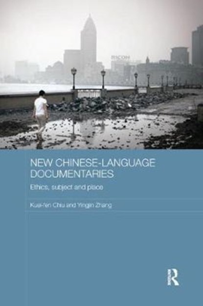 New Chinese-Language Documentaries, Kuei-fen (National Chung-hsing University Chiu ; Yingjin (University of California Zhang - Paperback - 9781138577909