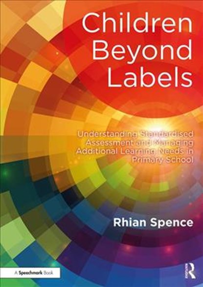 Children Beyond Labels, Rhian Spence - Paperback - 9781138580770