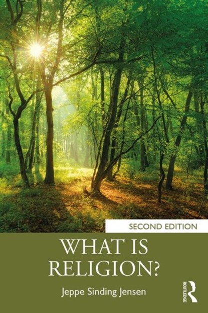 What Is Religion?, Jeppe Sinding Jensen - Paperback - 9781138586345