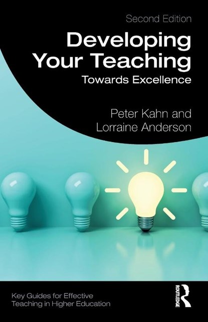 Developing Your Teaching, Peter Kahn ; Lorraine (University of Dundee) Anderson - Paperback - 9781138591196
