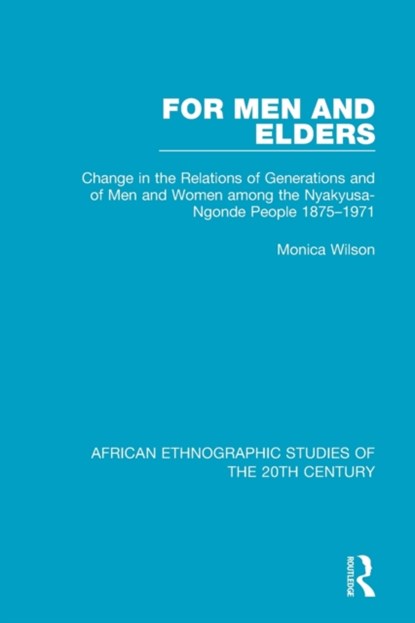 For Men and Elders, Monica Wilson - Paperback - 9781138600386