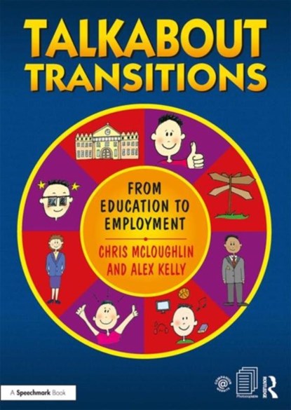 Talkabout Transitions, Chris McLoughlin ; Alex (Managing director of Alex Kelly Ltd; Speech therapist Kelly - Paperback - 9781138606890
