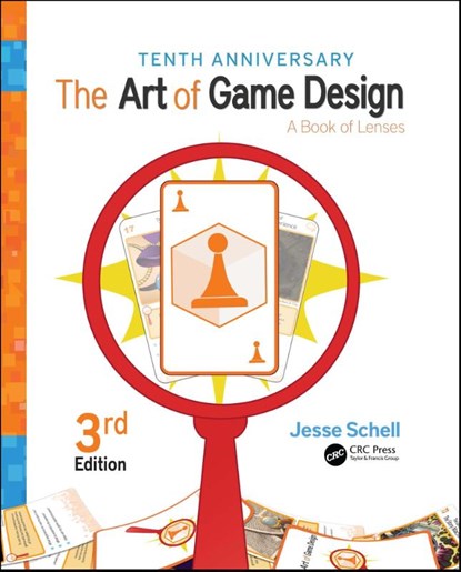 The Art of Game Design, Jesse (Carnegie Mellon University and Schell Games Schell - Gebonden - 9781138632097