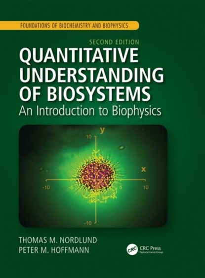 Quantitative Understanding of Biosystems, Thomas M. (University of Alabama at Birmingham) Nordlund ; Peter M. (Wayne State University) Hoffmann - Gebonden - 9781138633414