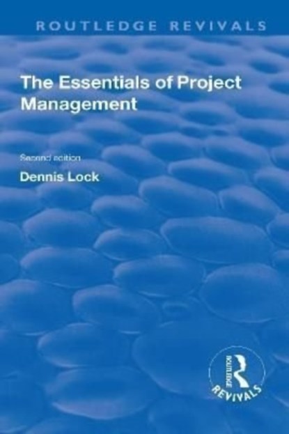 The Essentials of Project Management, Dennis Lock - Paperback - 9781138635876