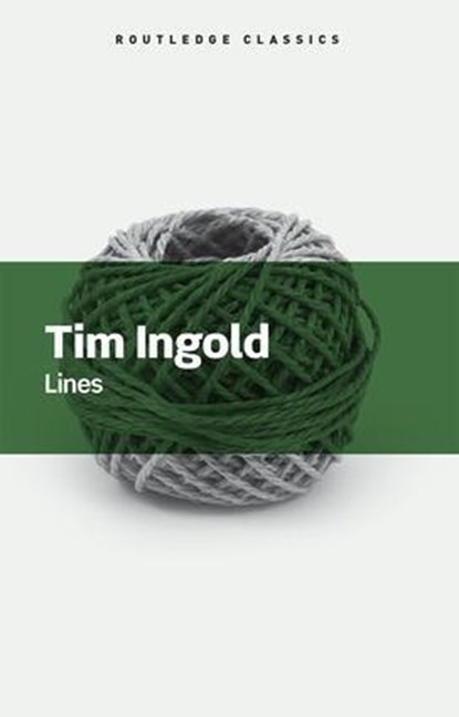 Lines, INGOLD,  Tim (University of Aberdeen, UK) - Paperback - 9781138640399