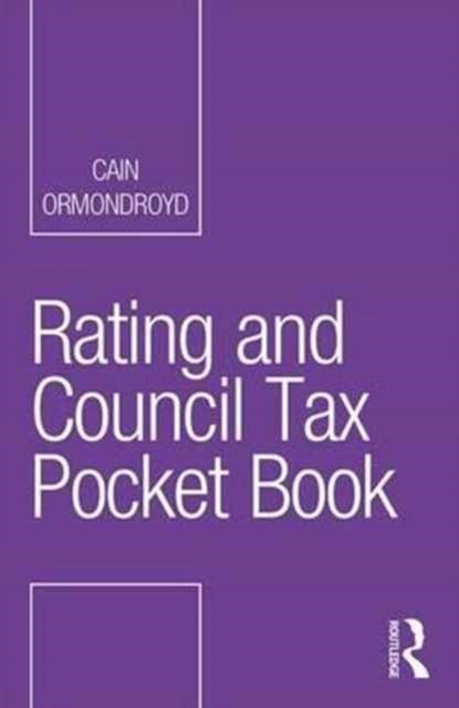 Rating and Council Tax Pocket Book, MATTHEW CAIN (FRANCIS TAYLOR BUILDING,  Chambers, UK) Ormondroyd - Paperback - 9781138643802