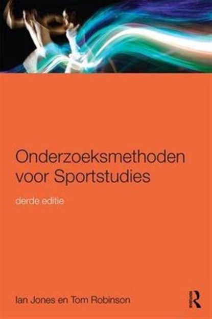 Onderzoeksmethoden voor Sportstudies, Ian (Northumbria University) Jones ; Tom Robinson - Gebonden - 9781138644014