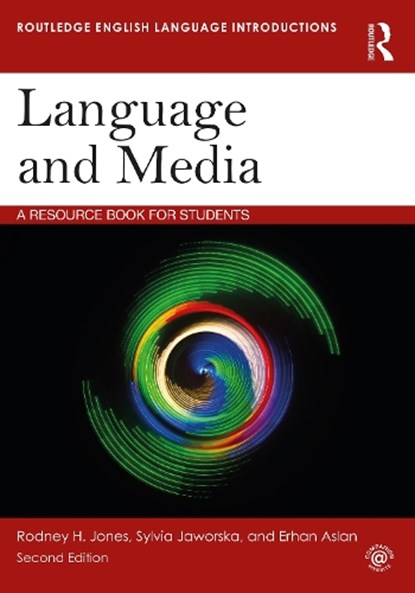 Language and Media, JONES,  Rodney H. ; Jaworska, Sylvia ; Aslan, Erhan - Paperback - 9781138644410