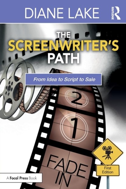 The Screenwriter's Path, Diane Lake - Paperback - 9781138647398