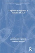 Linguistica cognitiva y espanol LE/L2 | Ibarretxe-Antunano, Iraide (university of Zaragoza, Spain) ; Cadierno, Teresa (university of Southern Denmark) ; Castro, Alejandro Castaneda (university of Granada, Spain) | 