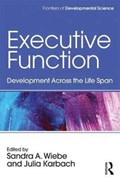 Executive Function | Wiebe, Sandra A. ; Karbach, Julia | 