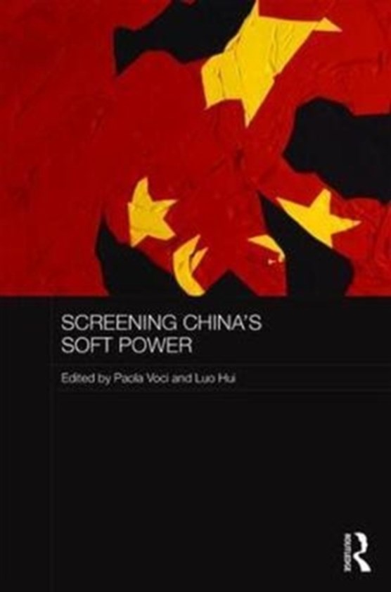 Screening China's Soft Power