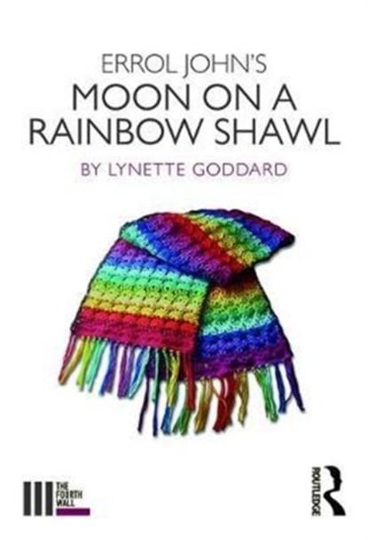 Errol John's Moon on a Rainbow Shawl, Lynette Goddard - Paperback - 9781138678873