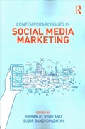 Contemporary Issues in Social Media Marketing | Bikramjit Rishi ; Subir Bandyopadhyay | 