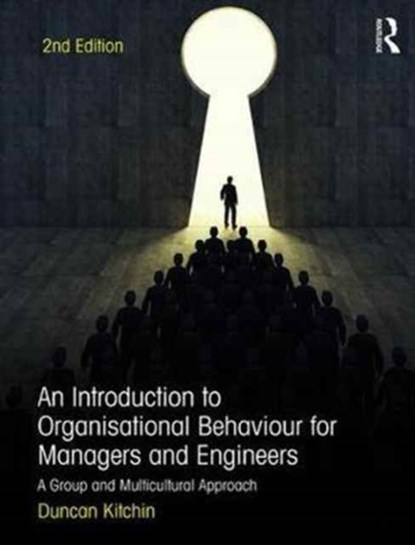 An Introduction to Organisational Behaviour for Managers and Engineers, Duncan Kitchin - Paperback - 9781138680838