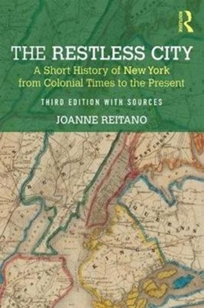 The Restless City, JOANNE (LAGUARDIA COMMUNITY COLLEGE,  New York, USA) Reitano - Paperback - 9781138681705