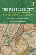 The Restless City | Reitano, Joanne (laguardia Community College, City University of New York, Usa) | 