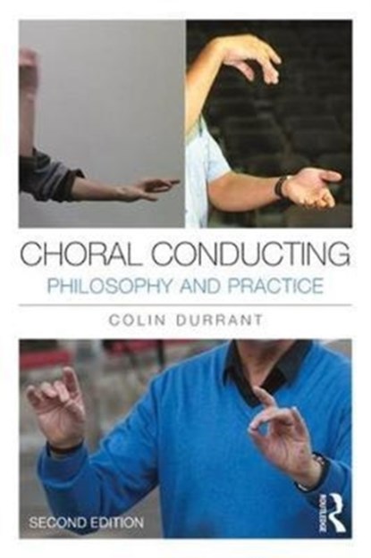 Choral Conducting, Colin Durrant - Paperback - 9781138682061