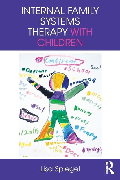 Internal Family Systems Therapy with Children, Lisa (Private practice Spiegel ; Claire Stubbs - Paperback - 9781138682115