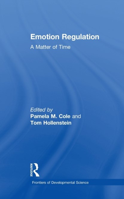 Emotion Regulation, Pamela M. Cole ; Tom Hollenstein - Gebonden - 9781138683198