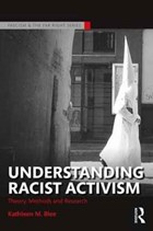 Understanding Racist Activism | Kathleen M. Blee | 