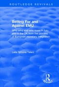 Betting for and Against EMU | Leila Simona Talani | 