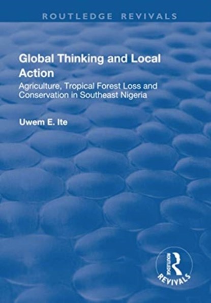 Global Thinking and Local Action, Uwem Ite - Paperback - 9781138702028