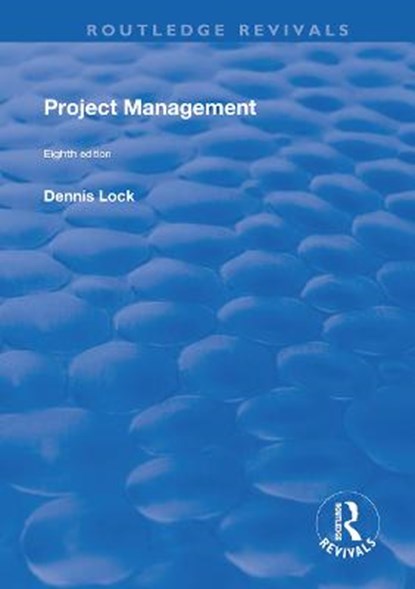 Project Management, DENNIS (DEPARTMENT OF PSYCHIATRY AND BEHAVIORAL SCIENCES,  Stanford University School of Medicine, CA) Lock - Paperback - 9781138708280