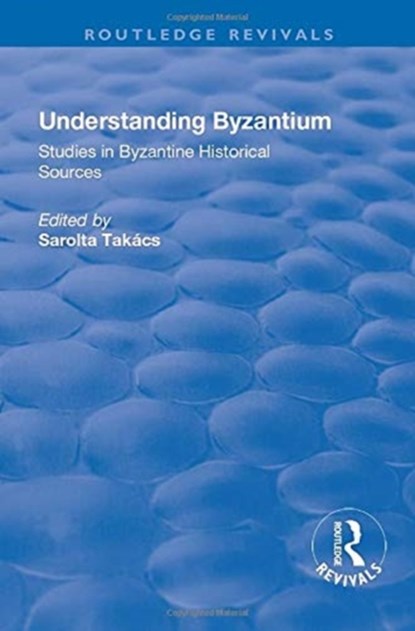 Understanding Byzantium, Paul Speck - Paperback - 9781138709720