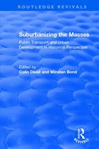 Suburbanizing the Masses | Divall, Colin ; Bond, Winstan | 