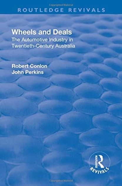 Wheels and Deals, Robert Conlon ; John Perkins - Paperback - 9781138712706