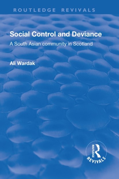 Social Control and Deviance, Ali Wardak - Paperback - 9781138716919