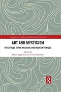 Art and Mysticism | Nelstrop, Louise ; Appleton, Helen (university of Oxford, Uk) | 