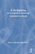 In the Beginning | Fagan, Brian M. (university of California, Usa) ; Durrani, Nadia | 