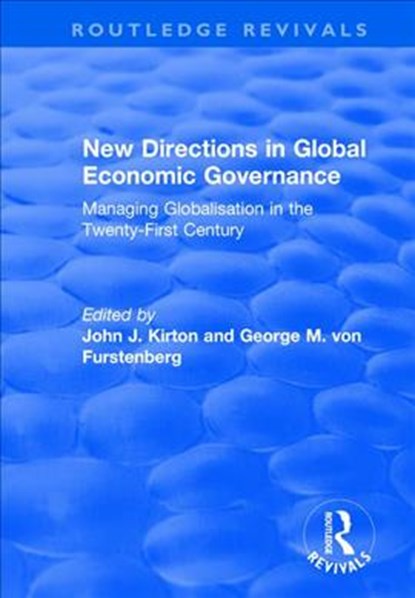 New Directions in Global Economic Governance, George M. von Furstenberg - Paperback - 9781138725126