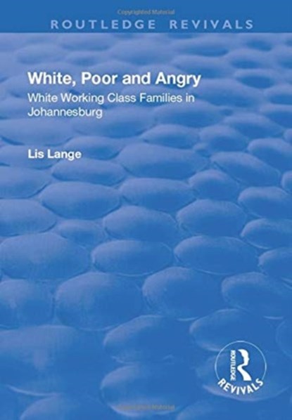 White, Poor and Angry, Lis Lange - Paperback - 9781138726666