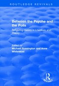 Between the Psyche and the Polis | Rossington, Michael ; Whitehead, Anne | 
