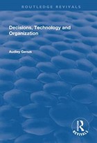 Decisions, Technology and Organization | Audley Genus | 